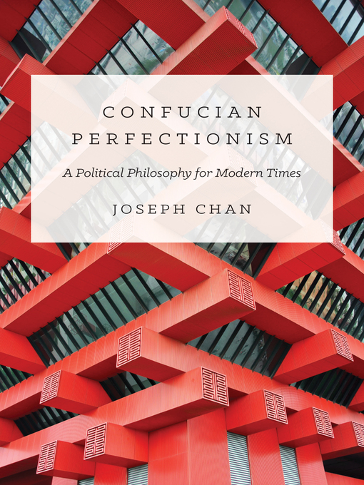 Title details for Confucian Perfectionism by Joseph Cho-wai Chan - Available
